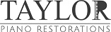 Taylor Piano Restorations - Dealer